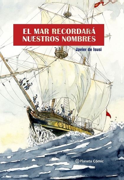 El mar recordará nuestros nombres (novela gráfica) | 9788411122351 | Isusi, Javier de