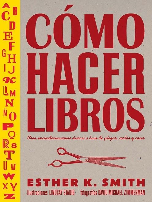 Cómo hacer libros | 9788425232701 | Smith, Esther K