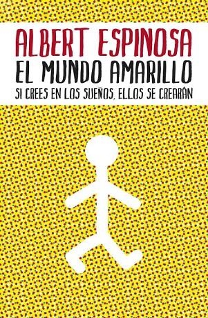 El mundo amarillo | 9788425342004 | Espinosa, Albert