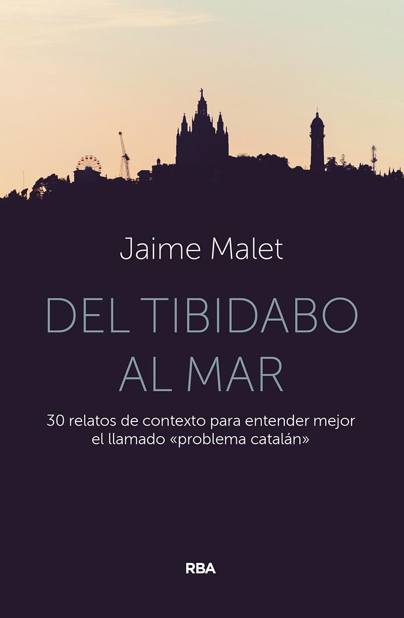 Del Tibidabo al mar | 9788491875918 | Malet Jaime