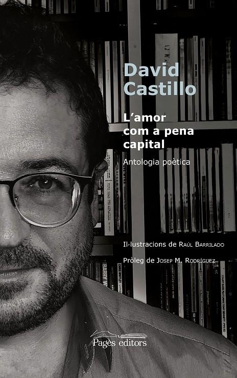 L'amor com a pena capital | 9788413033112 | Castillo Buïls, David