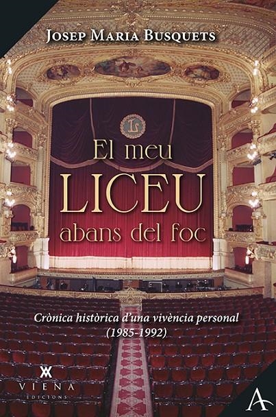 El meu Liceu abans del foc | 9788418908125 | Busquets i Galera, Josep Maria