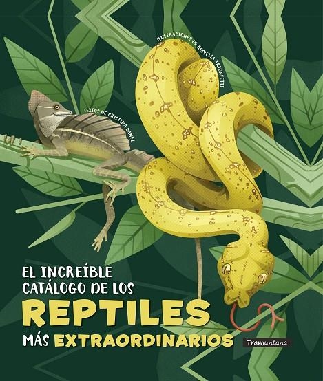 El increíble catálogo de los reptiles más extraordinarios | 9788418520334 | Banfi, Cristina