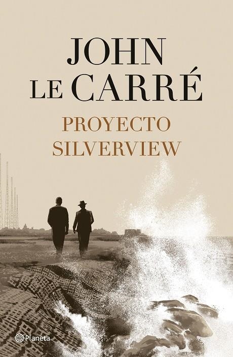 Proyecto Silverview | 9788408251811 | le Carré, John