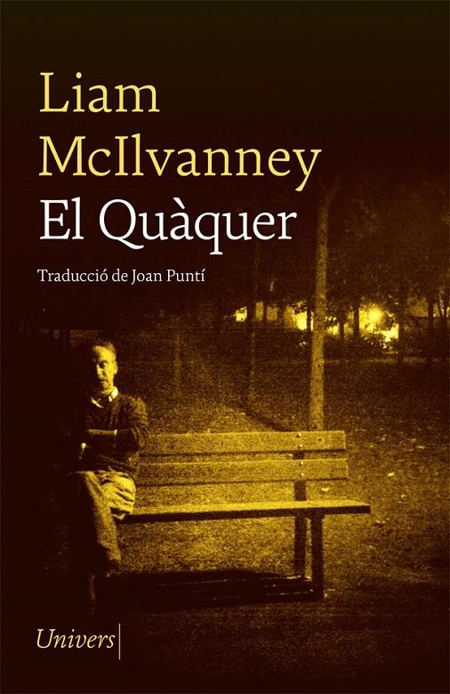 El Quàquer | 9788417868758 | McIlvanney, Liam