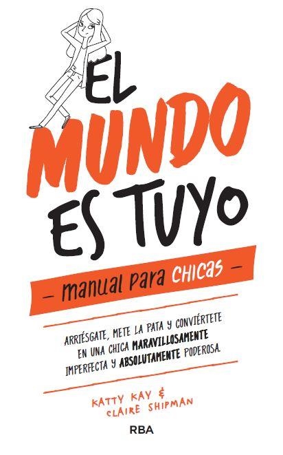 El mundo es tuyo | 9788427215405 | KEY , KATTY/SHIPMAN , CLAIRE