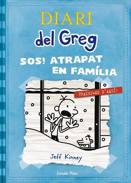 Diari del Greg 6. SOS Atrapat en família! | 9788499327303 | Kinney, Jeff