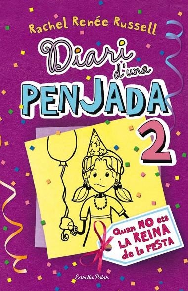 Diari d'una penjada 2. Quan no ets la reina de la festa | 9788499323510 | Russell, Rachel Renée