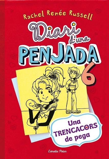 Diari d'una penjada 6. Una trencacors de pega | 9788490574171 | Russell, Rachel Renée