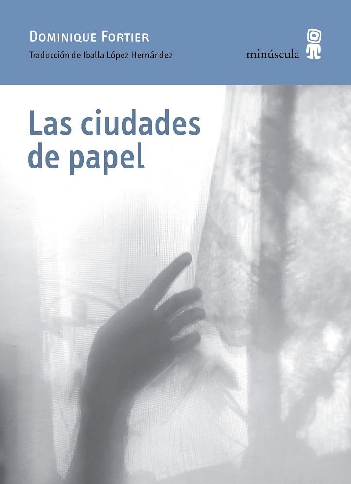 Las ciudades de papel | 9788412385892 | Fortier, Dominique