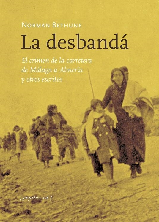 La desbandá | 9788417386986 | Bethune, Norman