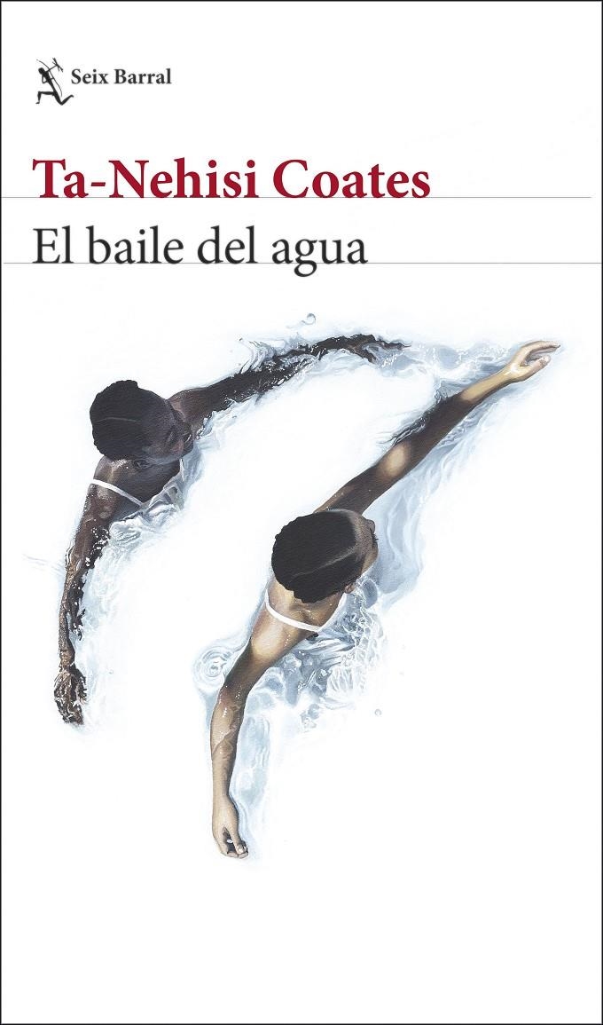 El baile del agua | 9788432239632 | Coates, Ta-Nehisi