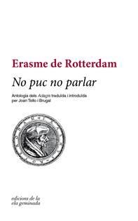 No puc no parlar | 9788494856129 | de Rotterdam, Erasme