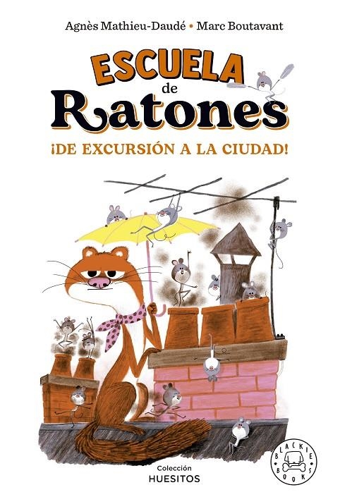 Escuela de ratones. ¡De excursión a la ciudad! | 9788418733857 | Mathieu-Daudé, Agnès