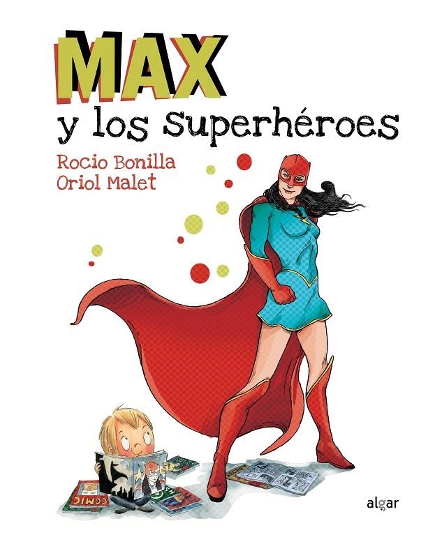 Max y los superhéroes | 9788491420231 | Malet Murria, Oriol/Bonilla Raya, Rocio