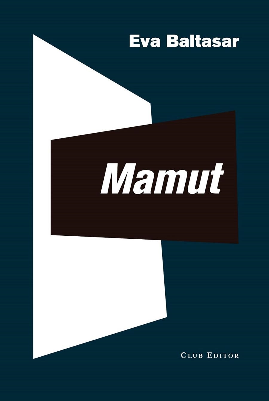 Mamut | 9788473293228 | Baltasar, Eva