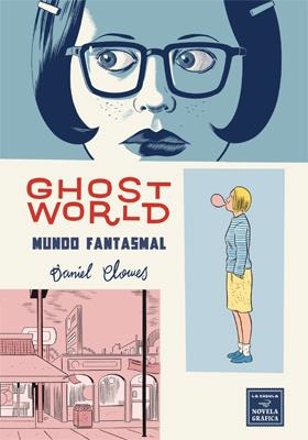 Ghost World : Mundo Fantasmal | 9788415724438 | Clowes, Daniel