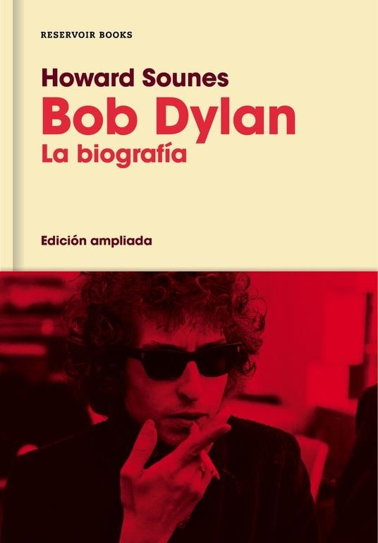 Bob Dylan (edición ampliada) | 9788416709588 | Sounes, Howard