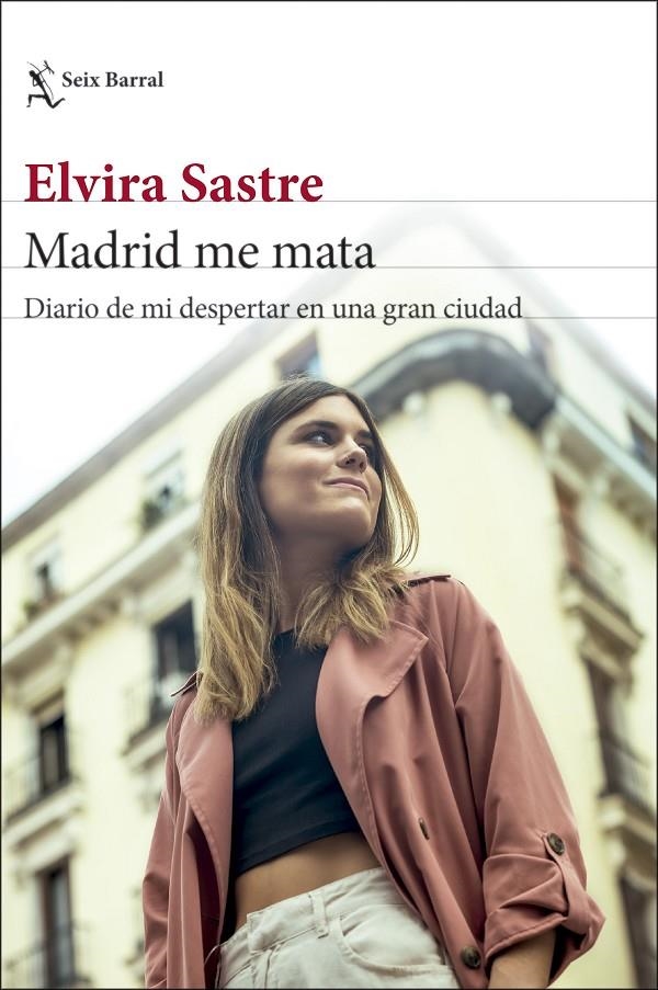 Madrid me mata | 9788432239656 | Sastre, Elvira