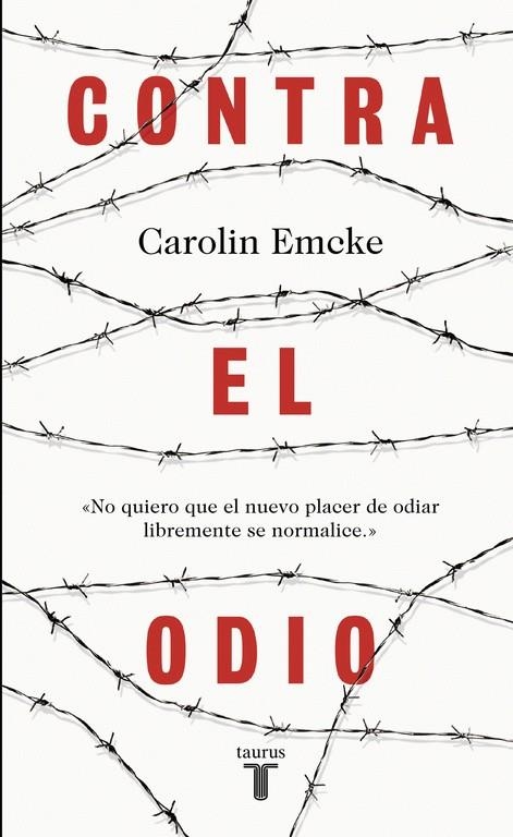 Contra el odio | 9788430618743 | Emcke, Carolin