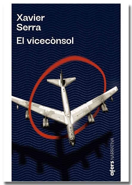 El vicecònsol | 9788418618215 | Serra Labrado, Xavier