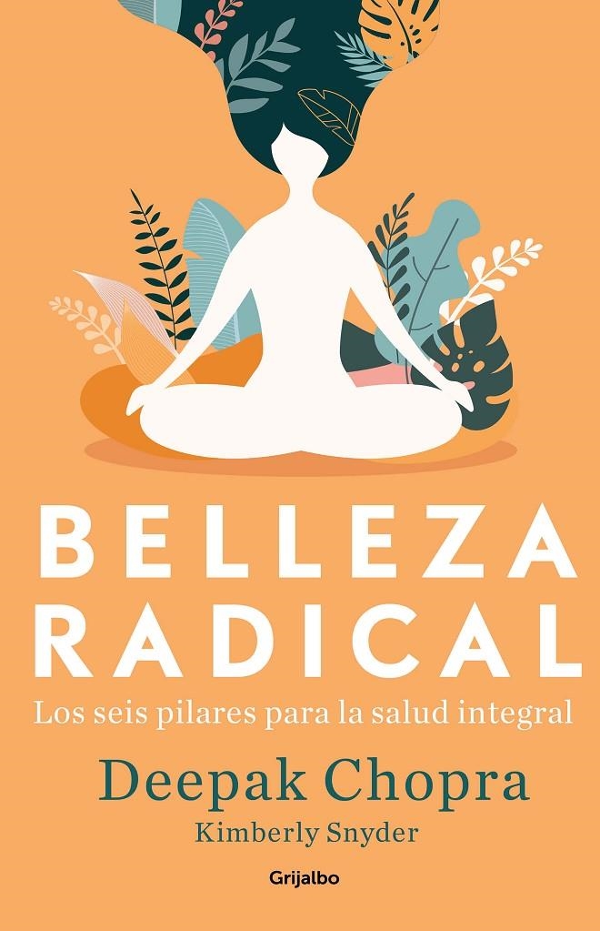 Belleza radical | 9788425357725 | Chopra, Deepak/Snyder, Kimberly