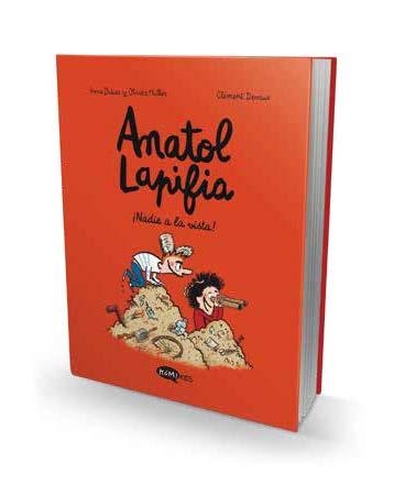 Anatol Lapifia Vol.3  ¡Nadie a la vista! | 9788412399721 | Didier, Anne/Muller, Olivier