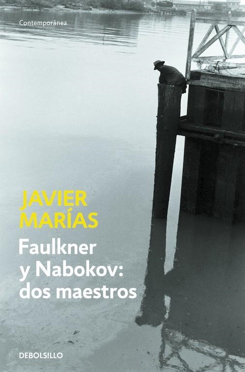 Faulkner y Nabokov: dos maestros | 9788483469668 | Marías, Javier