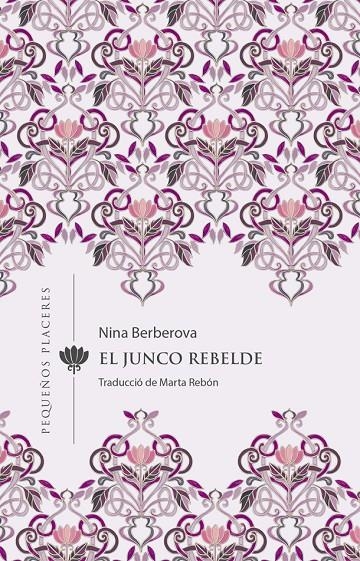 El junco rebelde | 9788412401905 | Berberova, Nina