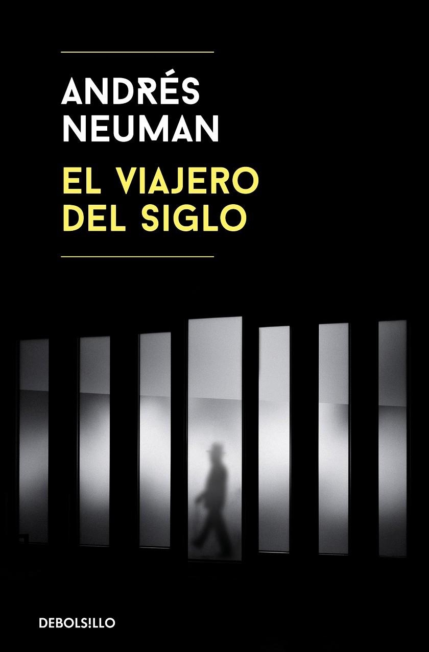 El viajero del siglo | 9788466345521 | Neuman, Andrés