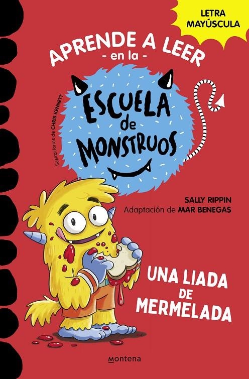 Aprender a leer en la Escuela de Monstruos 2 - Una liada de mermelada | 9788418483097 | Rippin, Sally/Benegas, Mar