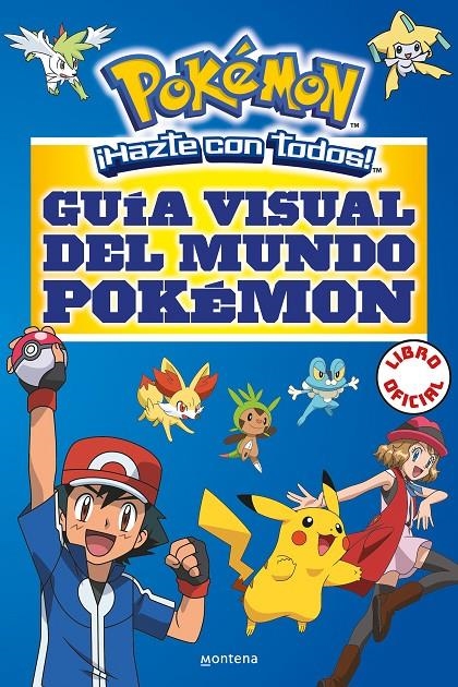 Guía visual del mundo Pokémon (Colección Pokémon) | 9788490437964 | Varios autores,