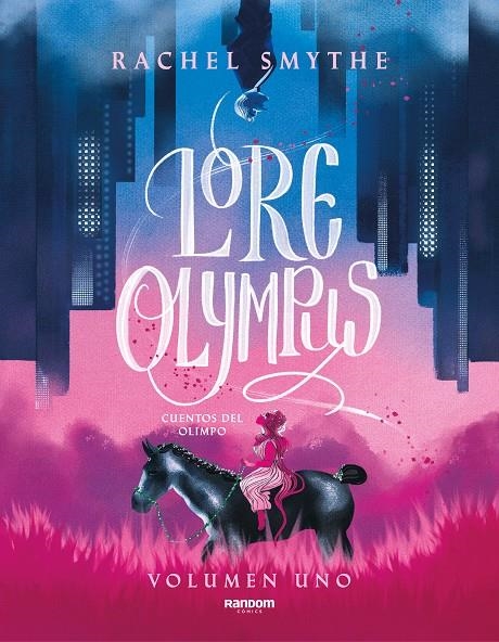 Lore Olympus. Volumen uno (edición en español) | 9788418040306 | Smythe, Rachel