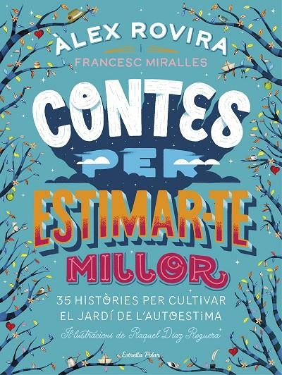 Contes per estimar-te millor | 9788491376385 | Rovira, Álex/Miralles, Francesc