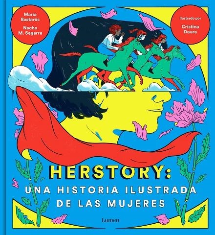 Herstory: una historia ilustrada de las mujeres | 9788426404862 | Moreno, Nacho/Bastarós, María/Daura, Cristina