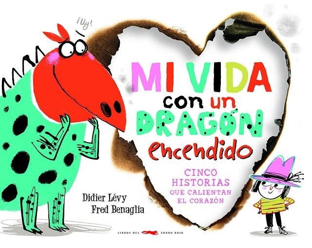 Mi vida con un dragón encendido | 9788412470703 | Lévy, Didier