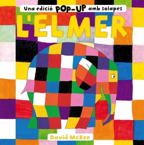 L'Elmer. Una edició pop-up amb solapes | 9788448858742 | McKee, David