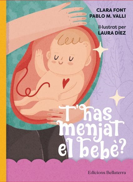 THAS MENJAT EL BEBE | 9788418723353 | CLARA FONT/PABLO M VALLI/LAURA DIEZ