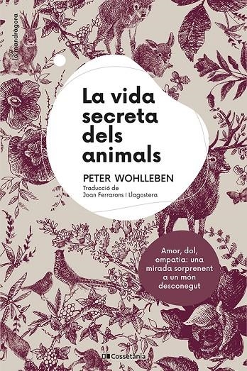 La vida secreta dels animals | 9788413561820 | Wohlleben, Peter