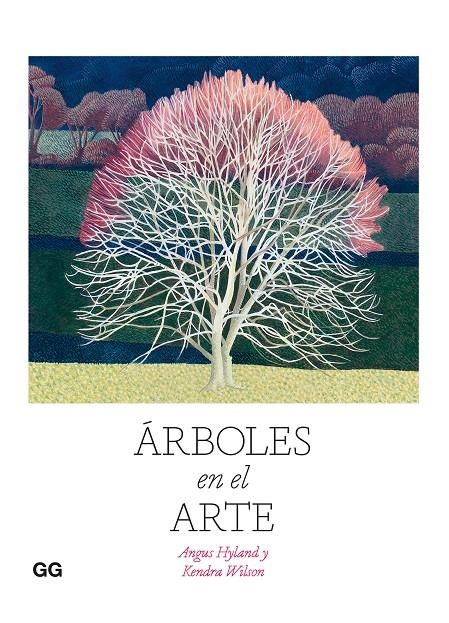 Árboles en el arte | 9788425233814 | Hyland, Angus/Wilson, Kendra