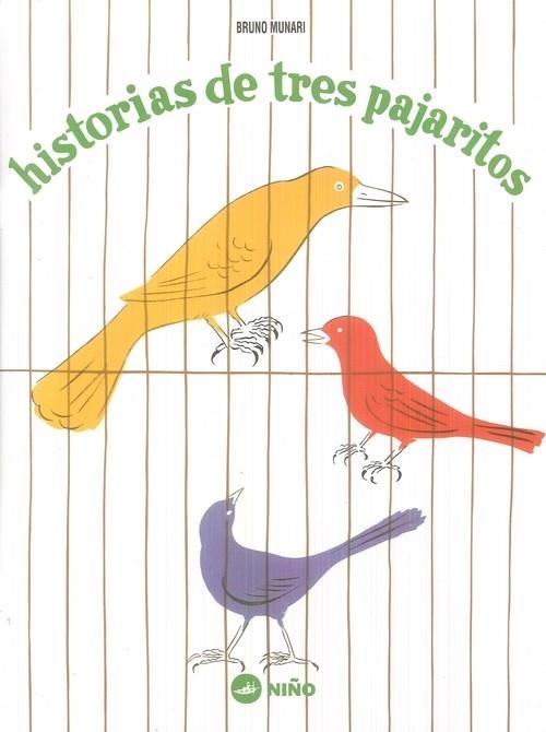 Historias de tres pajaritos | 9789569569067 | Munari, Bruno