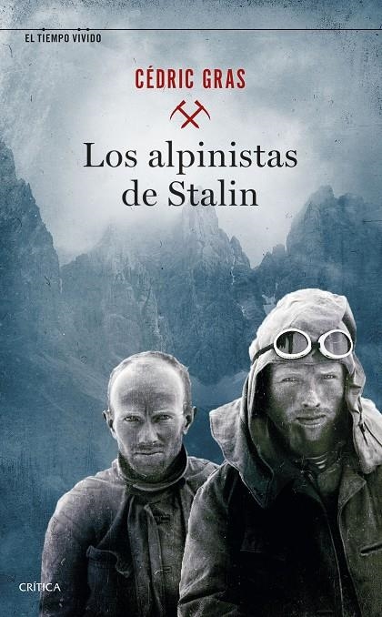 Los alpinistas de Stalin | 9788491993988 | Gras, Cédric