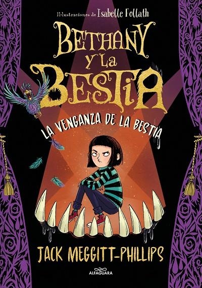 Bethany y la Bestia 2 - La venganza de la bestia | 9788420452463 | Meggitt-Phillips, Jack