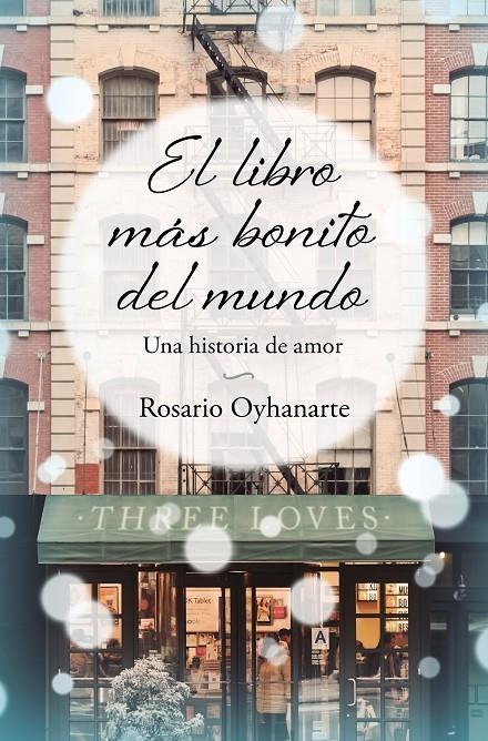 El libro más bonito del mundo | 9788466671958 | Oyhanarte, Rosario