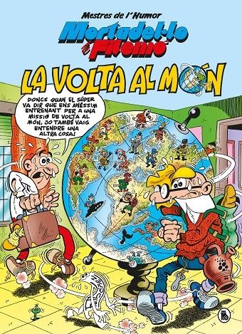 Mortadel·lo i Filemó. La volta al món (Mestres de l'Humor 214) | 9788402426550 | Ibáñez, Francisco