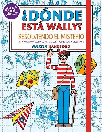 Resolviendo el misterio (Colección ¿Dónde está Wally?) | 9788417921194 | Handford, Martin