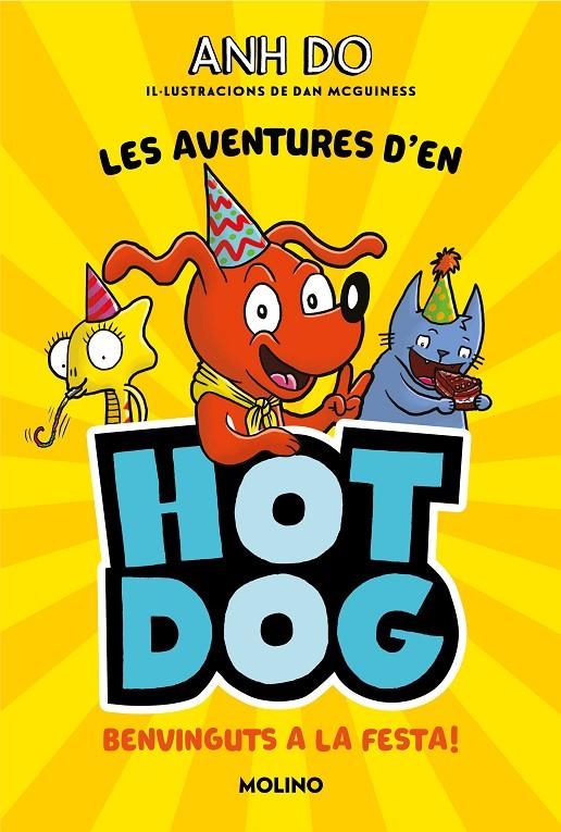 LES AVENTURES D#EN HOTDOG! 2 - Benvinguts a la festa | 9788427226005 | Do, Anh