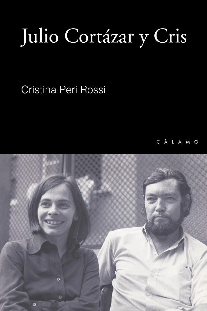 Julio Cortázar y Cris | 9788496932876 | Peri Rossi, Cristina