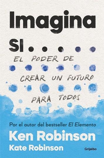 Imagina si... | 9788425357787 | Robinson, Sir Ken/Robinson, Kate