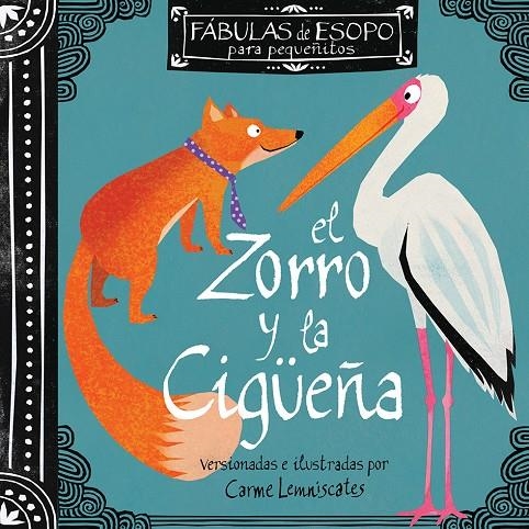 El zorro y la cigüeña | 9788412416602 | Carme Lemniscates